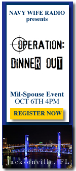 Dinner Out - A Night for Military Spouses - presented by Navy Wife Radio and SubmarineWife.com